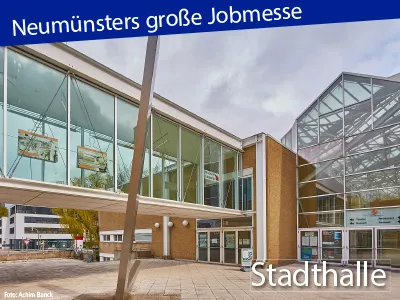 Die große Jobmesse für Neumünster